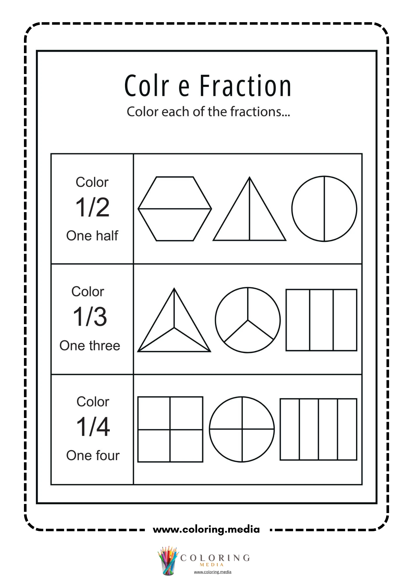 Color each fraction worksheet for halves, thirds, and fourths